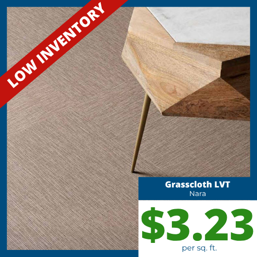 Low Inventory Grasscloth LVT Nara $3.23 per sq ft Low Inventory Grasscloth LVT Nara $3.23 per sq ft