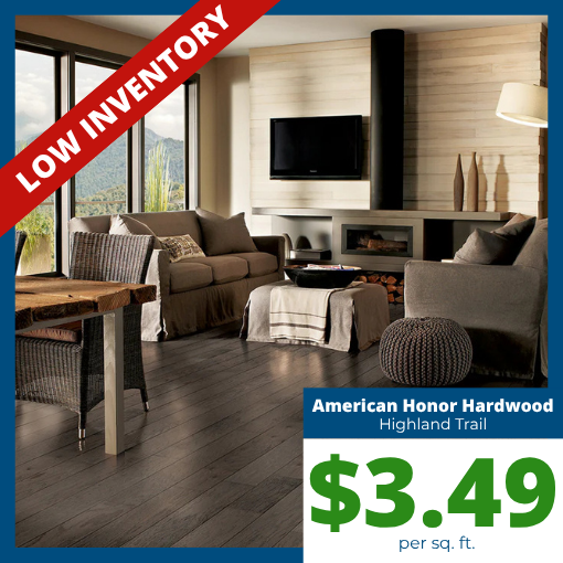 Low Inventory American Honor Hardwood Highland Trail $3.49 per sq ft